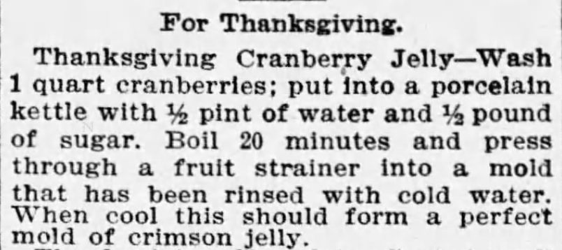 Kristin Holt | Victorian America's Thanksgiving Recipes - Cranberry Jelly. The Boston Globe of Boston, Massachusetts. November 27, 1895.