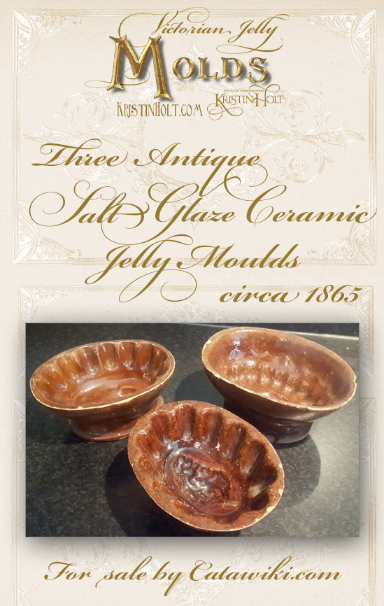 Kristin Holt | Victorian Jelly: Molds. Salt Ceramic Antique (three!) Jelly Moulds, circa 1865, for sale by Catawiki.com.